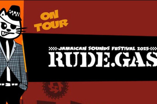 RUDE GAS Jamaican Sounds Festival 2025
